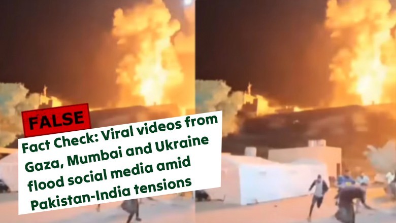 Fact Check: Viral videos from Gaza, Mumbai and Ukraine flood social media amid Pakistan-India tensions